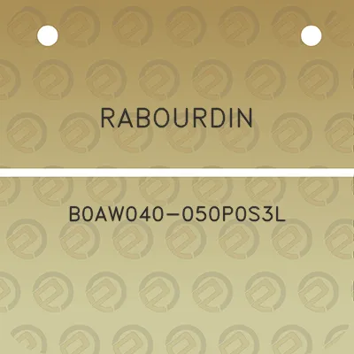 rabourdin-b0aw040-050p0s3l