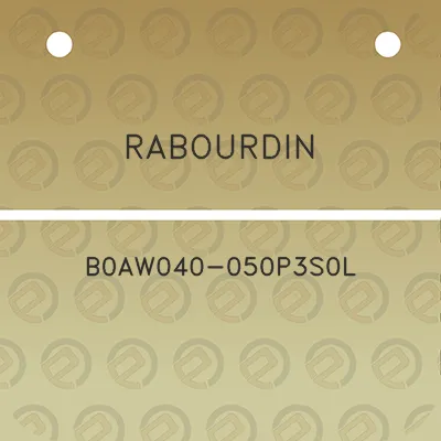 rabourdin-b0aw040-050p3s0l