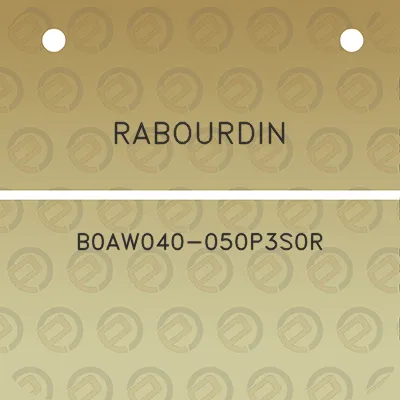 rabourdin-b0aw040-050p3s0r