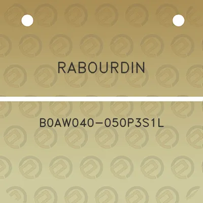 rabourdin-b0aw040-050p3s1l