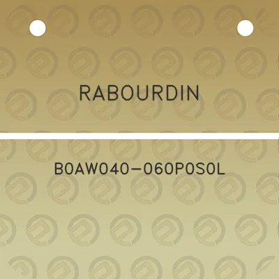 rabourdin-b0aw040-060p0s0l