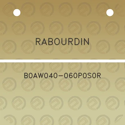 rabourdin-b0aw040-060p0s0r