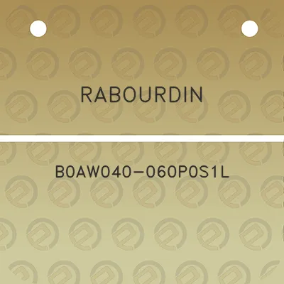 rabourdin-b0aw040-060p0s1l