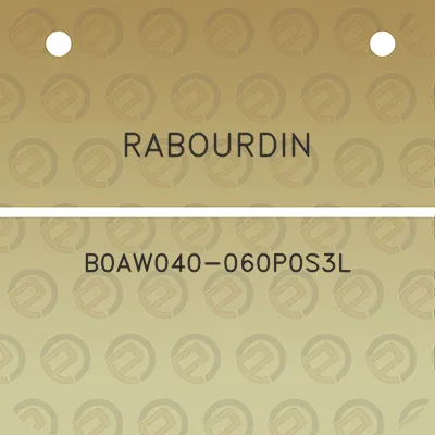 rabourdin-b0aw040-060p0s3l