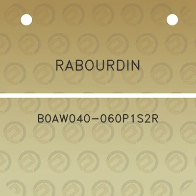 rabourdin-b0aw040-060p1s2r