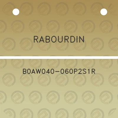 rabourdin-b0aw040-060p2s1r