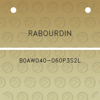 rabourdin-b0aw040-060p3s2l