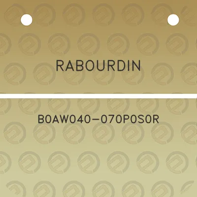 rabourdin-b0aw040-070p0s0r