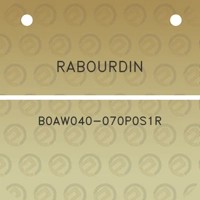 rabourdin-b0aw040-070p0s1r