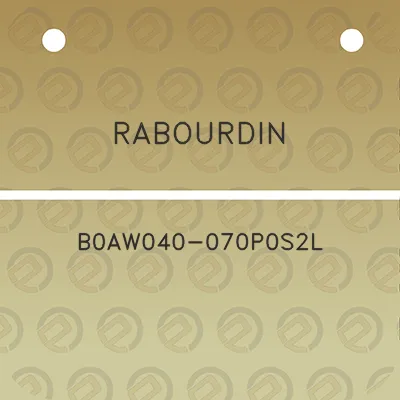 rabourdin-b0aw040-070p0s2l