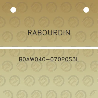 rabourdin-b0aw040-070p0s3l