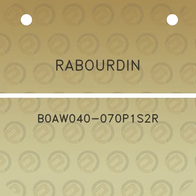 rabourdin-b0aw040-070p1s2r