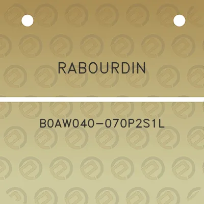 rabourdin-b0aw040-070p2s1l