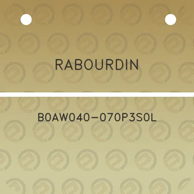 rabourdin-b0aw040-070p3s0l