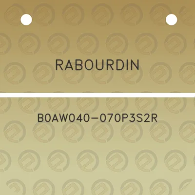 rabourdin-b0aw040-070p3s2r