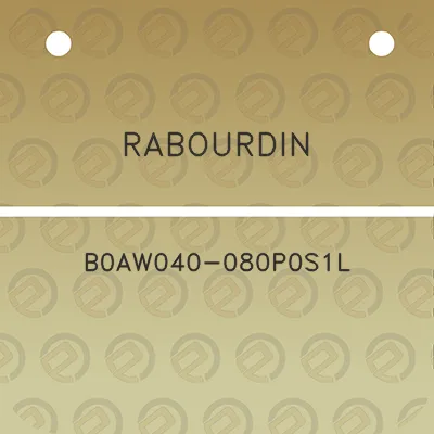 rabourdin-b0aw040-080p0s1l