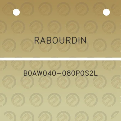 rabourdin-b0aw040-080p0s2l