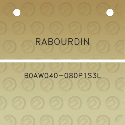 rabourdin-b0aw040-080p1s3l