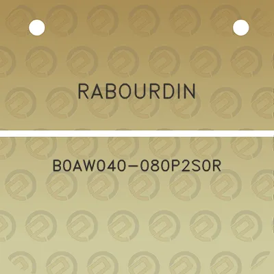 rabourdin-b0aw040-080p2s0r