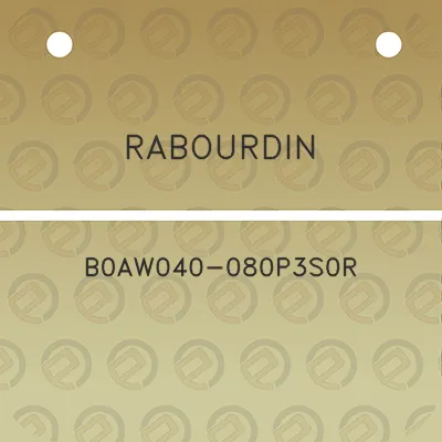 rabourdin-b0aw040-080p3s0r