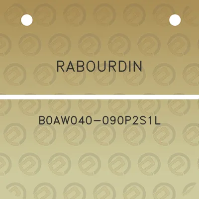 rabourdin-b0aw040-090p2s1l