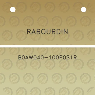 rabourdin-b0aw040-100p0s1r