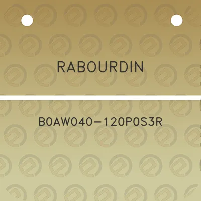 rabourdin-b0aw040-120p0s3r