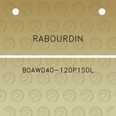 rabourdin-b0aw040-120p1s0l