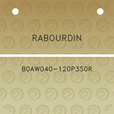 rabourdin-b0aw040-120p3s0r