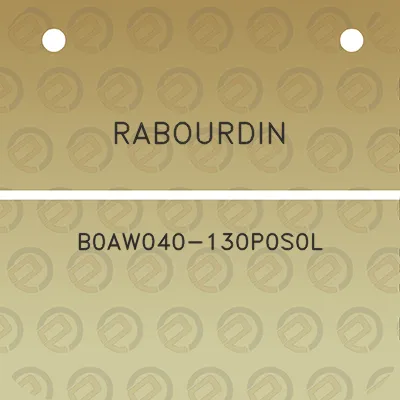 rabourdin-b0aw040-130p0s0l