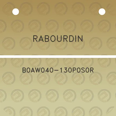 rabourdin-b0aw040-130p0s0r