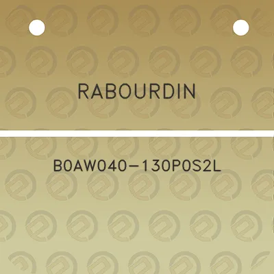 rabourdin-b0aw040-130p0s2l