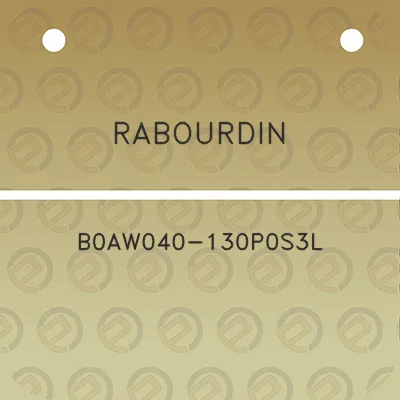 rabourdin-b0aw040-130p0s3l