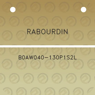 rabourdin-b0aw040-130p1s2l