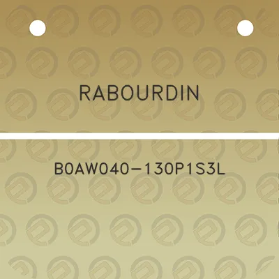 rabourdin-b0aw040-130p1s3l