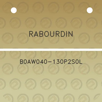 rabourdin-b0aw040-130p2s0l