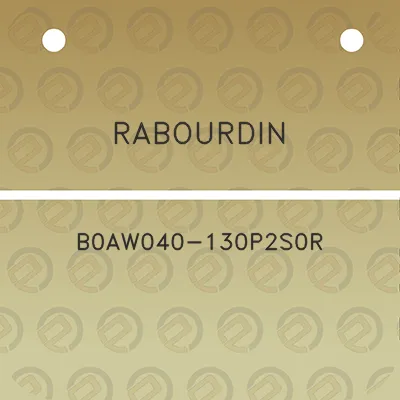 rabourdin-b0aw040-130p2s0r