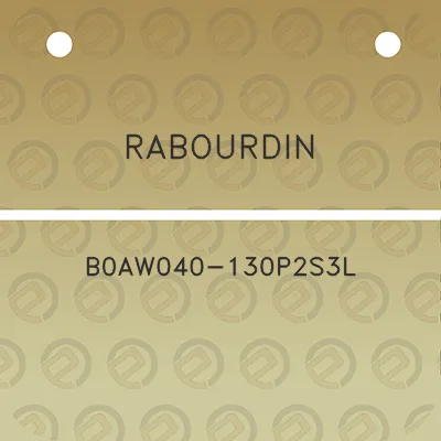 rabourdin-b0aw040-130p2s3l