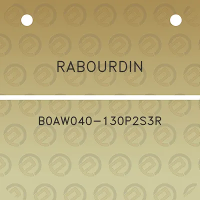 rabourdin-b0aw040-130p2s3r