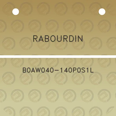 rabourdin-b0aw040-140p0s1l