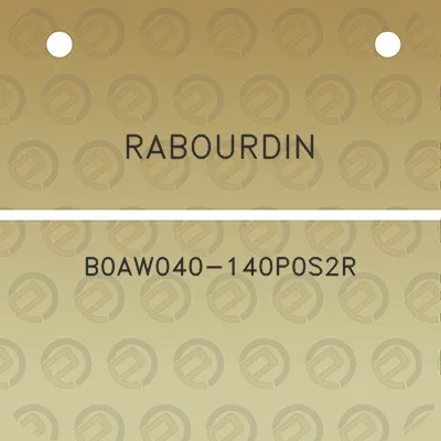 rabourdin-b0aw040-140p0s2r