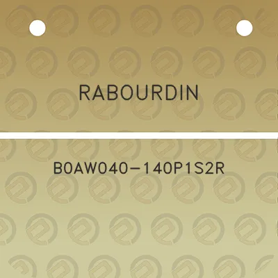 rabourdin-b0aw040-140p1s2r