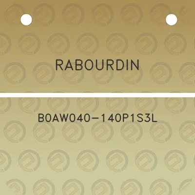 rabourdin-b0aw040-140p1s3l