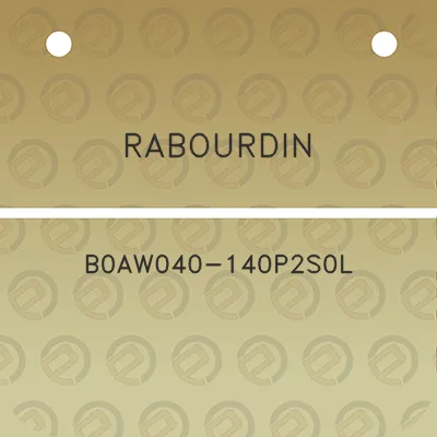 rabourdin-b0aw040-140p2s0l