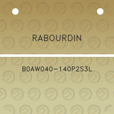 rabourdin-b0aw040-140p2s3l