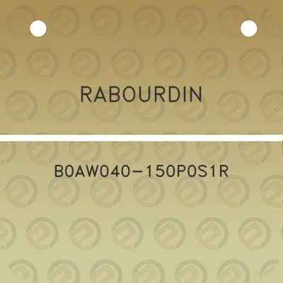 rabourdin-b0aw040-150p0s1r