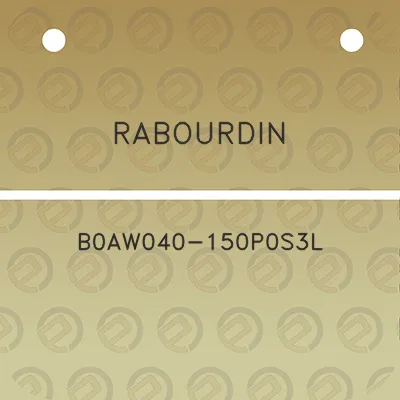 rabourdin-b0aw040-150p0s3l