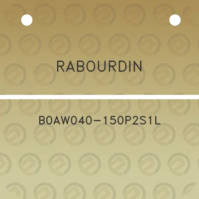 rabourdin-b0aw040-150p2s1l