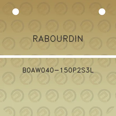 rabourdin-b0aw040-150p2s3l