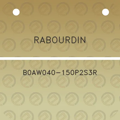 rabourdin-b0aw040-150p2s3r